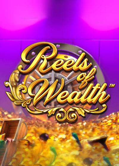 Reels of Wealth