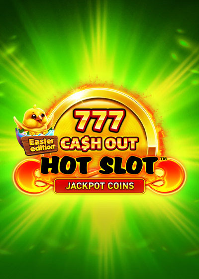 Hot Slot: 777 Cash Out Easter